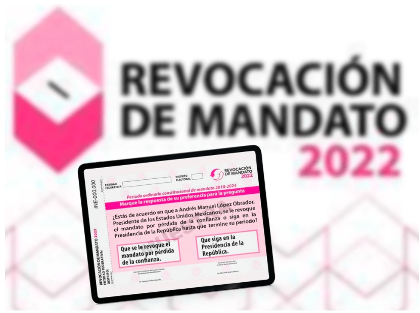 Terminará el 10 de abril veda electoral por revocación de mandato