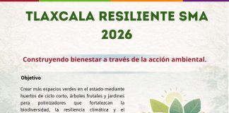 Fortalece SMA acciones frente al cambio climático con convocatoria «Tlaxcala Resiliente 2026»