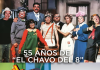 55 años de “El Chavo del 8”